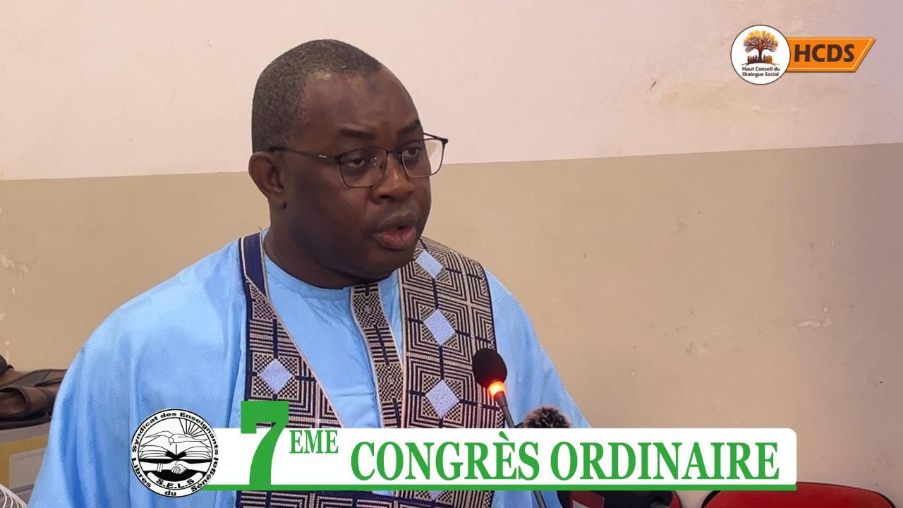 7ème Congrès ordinaire du Syndicat des Enseignants Libres du Sénégal (SELS)